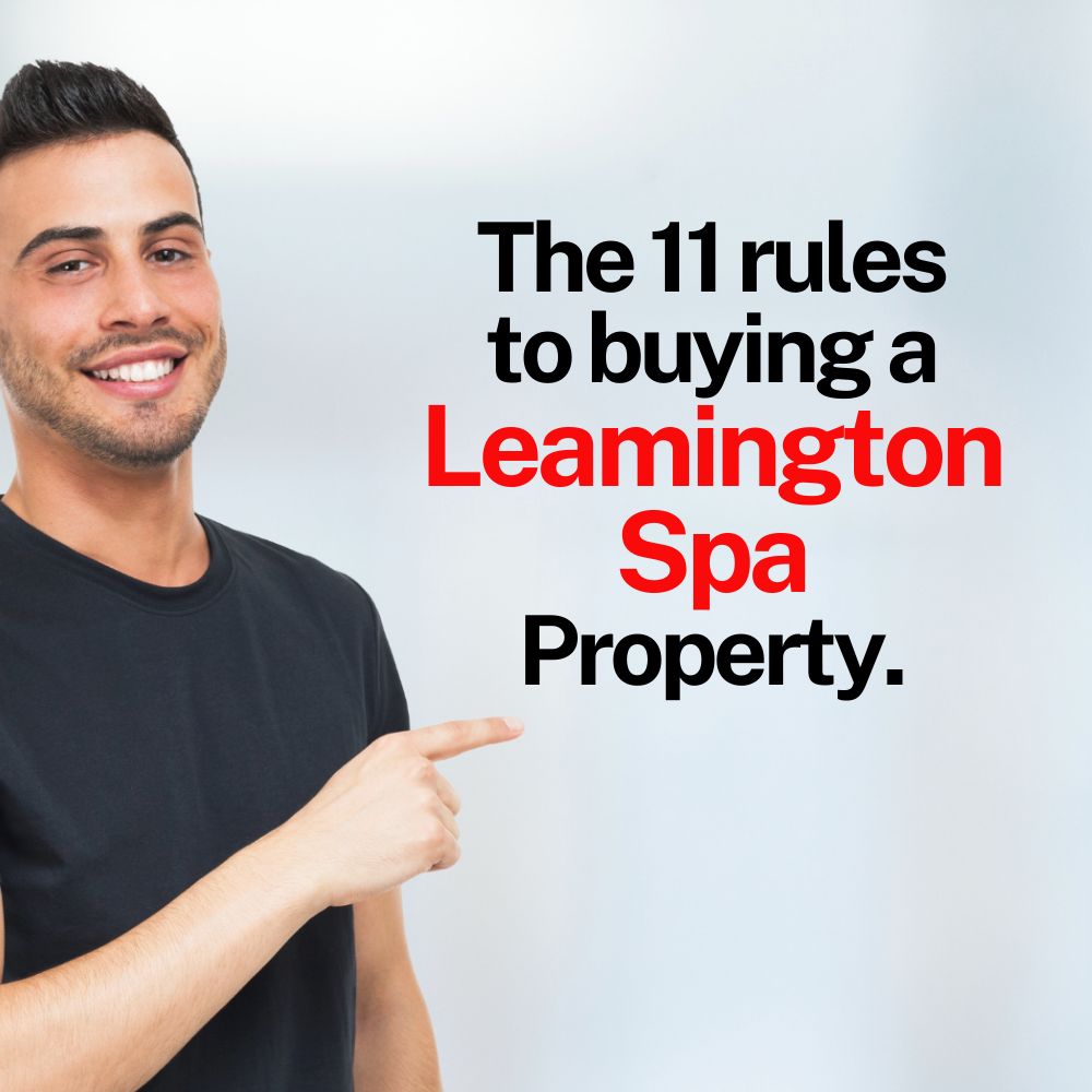 My 11 Rules to Buying a Royal Leamington Spa Property Leamington Spa
